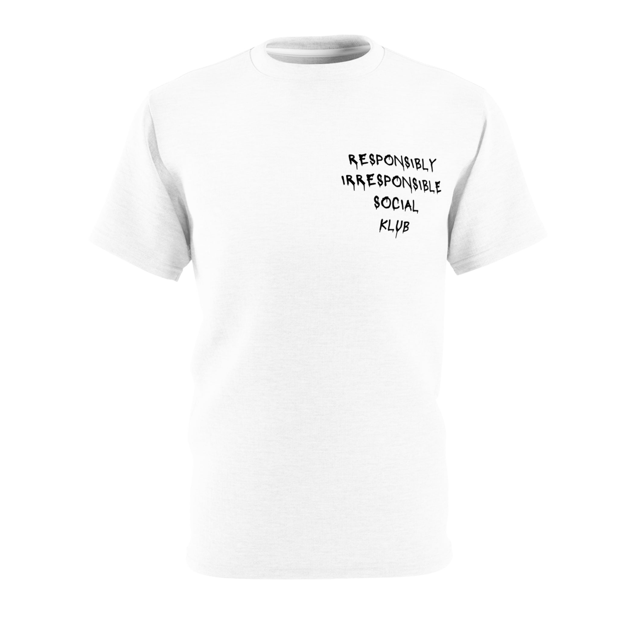 Responsibly Irresponsible Social Klub T-Shirt