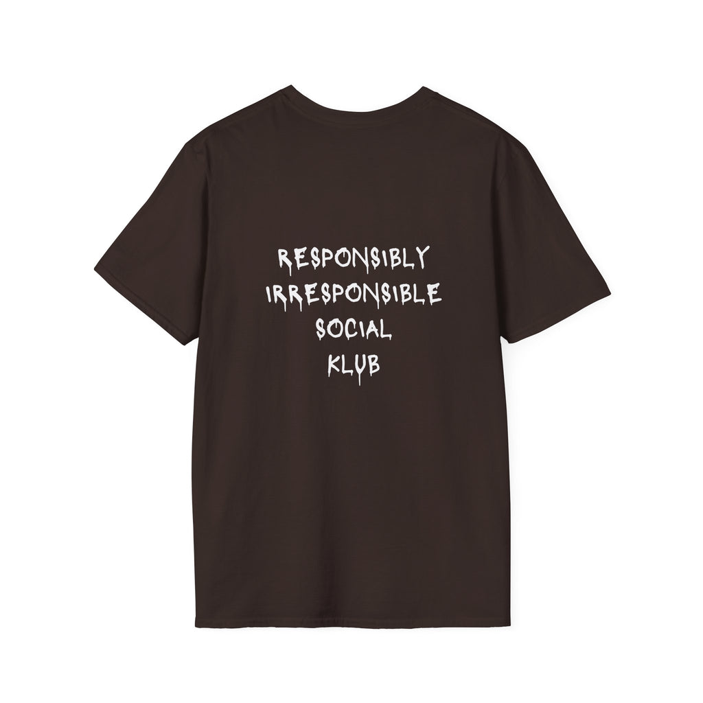 Responsibly Irresponsible Social Klub T-Shirt