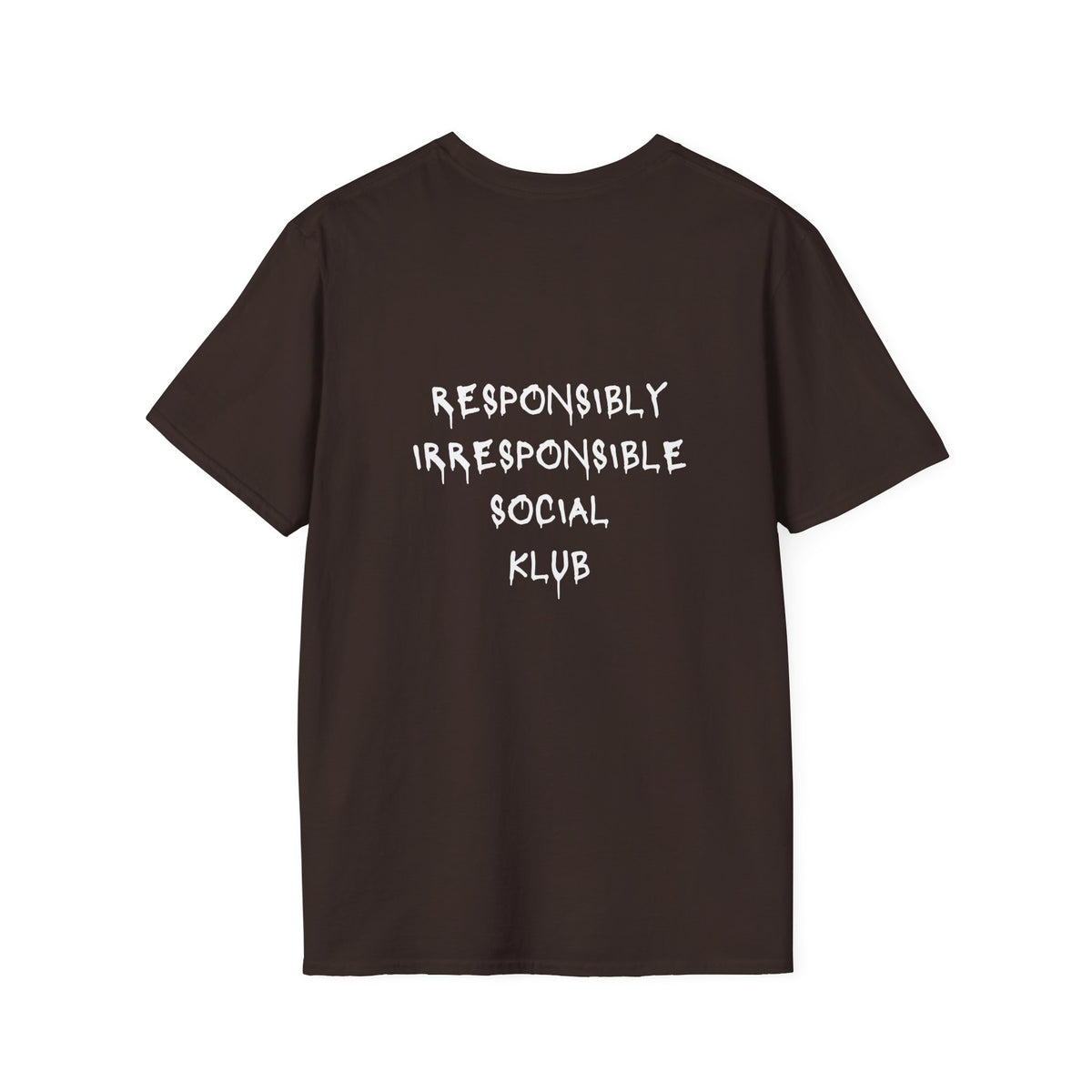 Responsibly Irresponsible Social Klub T-Shirt