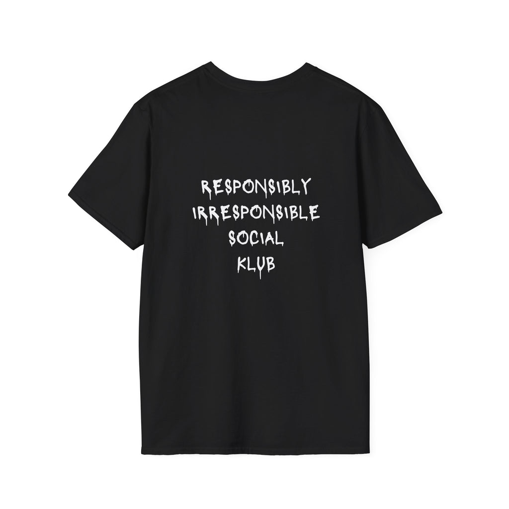 Responsibly Irresponsible Social Klub T-Shirt