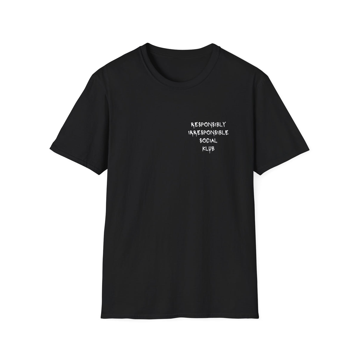 Responsibly Irresponsible Social Klub T-Shirt