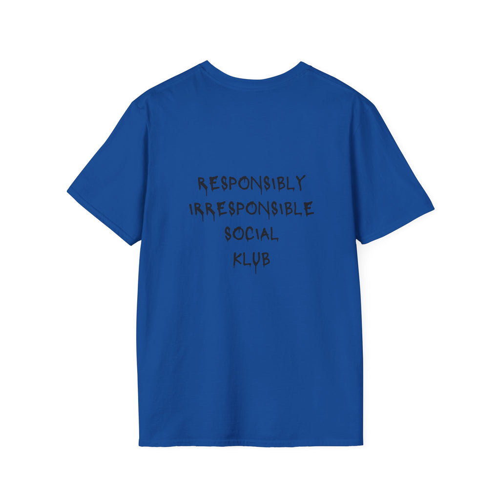 Responsibly Irresponsible Social Klub T-Shirt