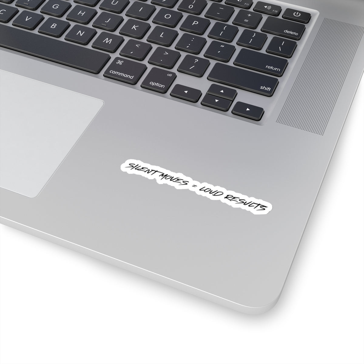 Silent Moves Loud Results Sticker