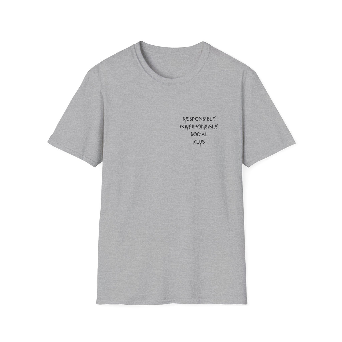Responsibly Irresponsible Social Klub T-Shirt