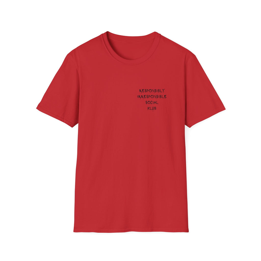 Responsibly Irresponsible Social Klub T-Shirt