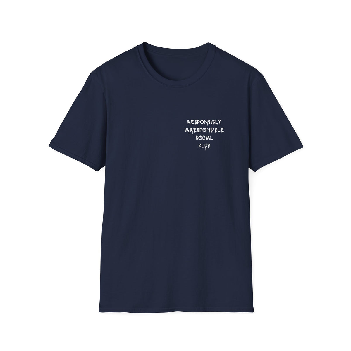 Responsibly Irresponsible Social Klub T-Shirt