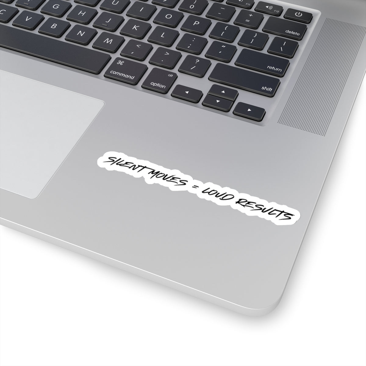 Silent Moves Loud Results Sticker