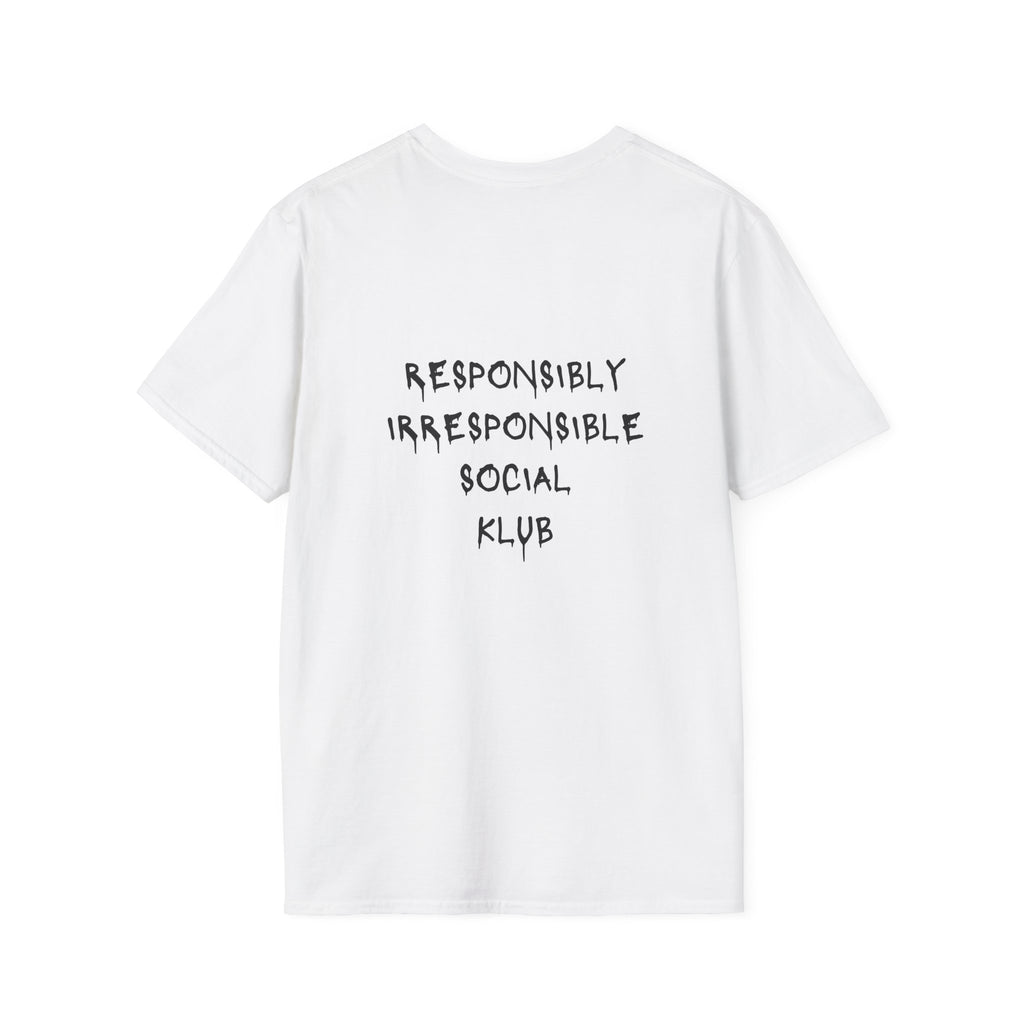 Responsibly Irresponsible Social Klub T-Shirt