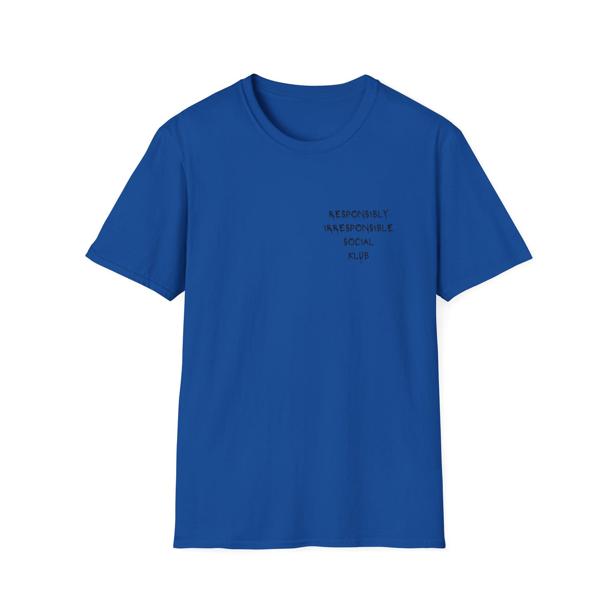Responsibly Irresponsible Social Klub T-Shirt