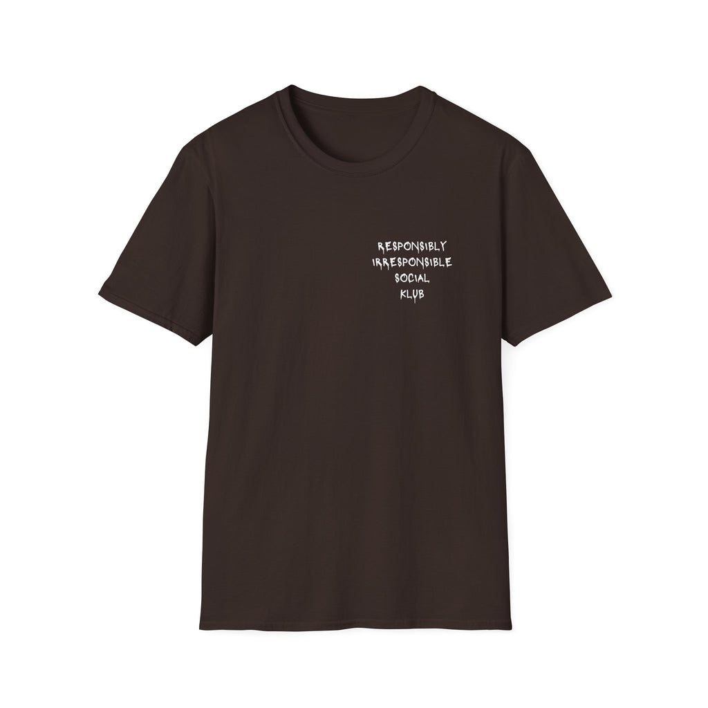 Responsibly Irresponsible Social Klub T-Shirt